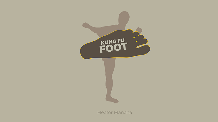 Kung Fu Foot (Gimmick and Online Instructions) by H??ctor Mancha - Trick