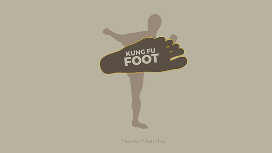 Kung Fu Foot (Gimmick and Online Instructions) by H??ctor Mancha - Trick