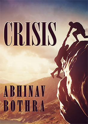 CRISIS by Abhinav Bothra video DOWNLOAD