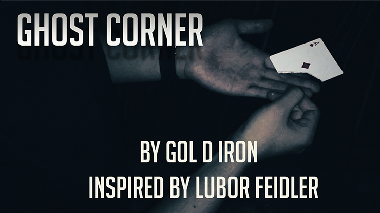 Ghost Corner by Gol D Iron/Inspired by Lubor Feidler video DOWNLOAD