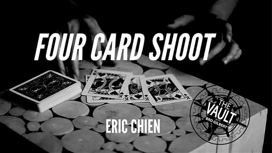 The Vault - Four Card Shoot by Eric Chien video DOWNLOAD