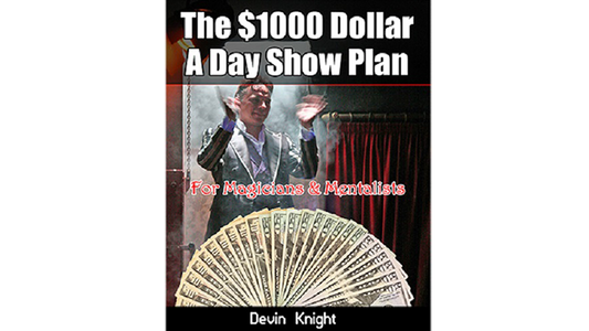 $1000 A Day Show Plan by Devin Knight eBook DOWNLOAD