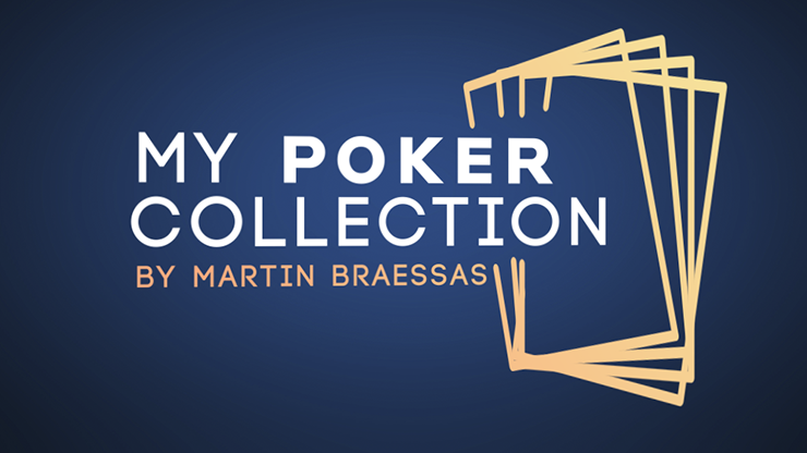 My Poker Collection (Gimmicks and Online Instructions) by Martin Braessas