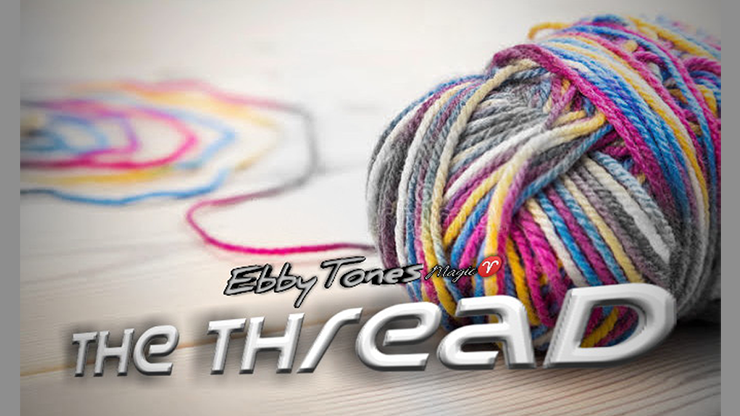 The Thread by Ebbytones video DOWNLOAD