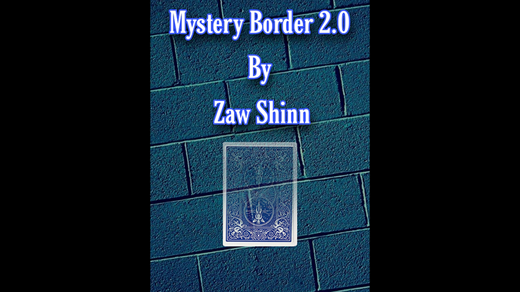 Mystery Border 2.0 by Zaw Shinn video DOWNLOAD