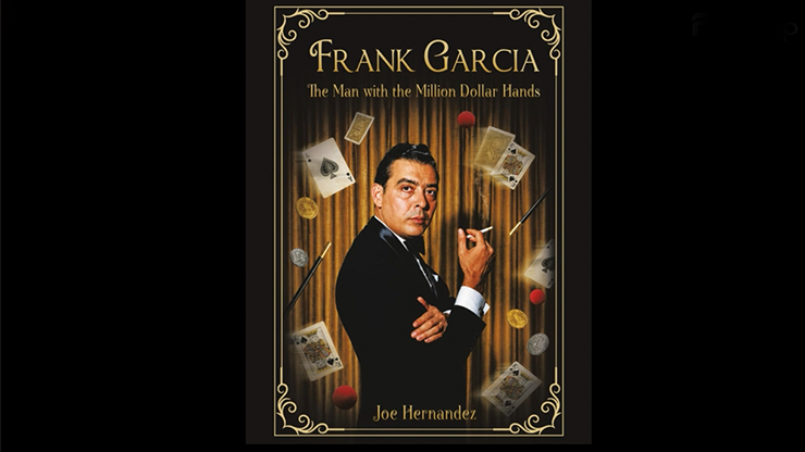 Frank Garcia: The Man with the Million Dollar Hands