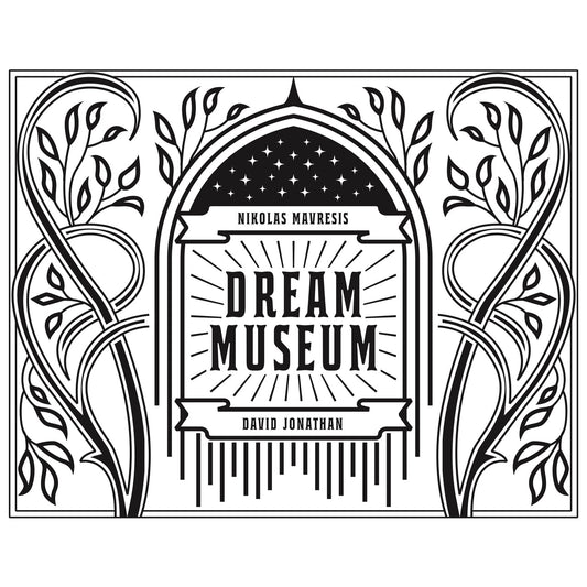 Dream Museum by Nikolas Mavresis & David Jonathan
