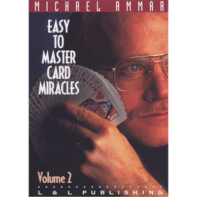 Easy to Master Card Miracles Volume 2 by Michael Ammar video DOWNLOAD