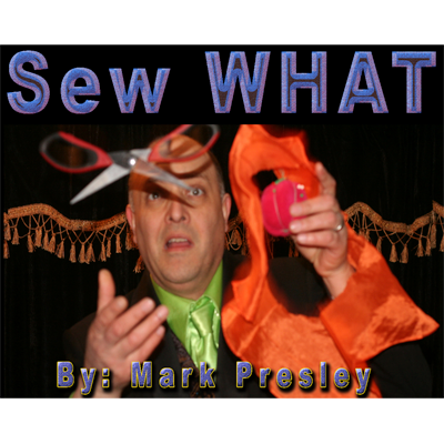 Sew What by Mark Presley - Video -DOWNLOAD