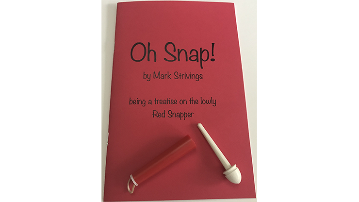 Oh Snap! by Mark Strivings - Trick
